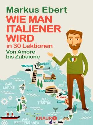 cover image of Wie man Italiener wird in 30 Lektionen / Come diventare italiano in 30 lezioni